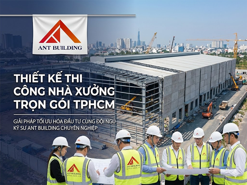 Thiết Kế Thi Công Nhà Xưởng Trọn Gói TPHCM
